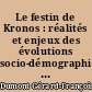 Le festin de Kronos : réalités et enjeux des évolutions socio-démographiques en Europe