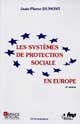 Les systèmes de protection sociale en Europe