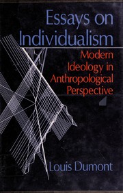 Essays on individualism : modern ideology in anthropological perspective