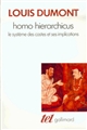 Homo hierarchicus : le système des castes et ses implications
