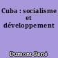 Cuba : socialisme et développement