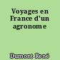Voyages en France d'un agronome