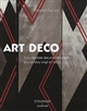 L'art déco : encyclopédie des arts décoratifs des années vingt et trente