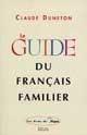 Le guide du français familier
