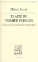 Traité du premier principe : = Tractatus de primo principio