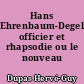 Hans Ehrenbaum-Degele, officier et rhapsodie ou le nouveau pathos
