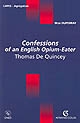 Confessions of an English opium-eater, Thomas De Quincey