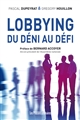 Lobbying : du déni au défi