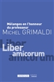 Mélanges en l'honneur du Professeur Michel Grimaldi