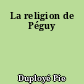 La religion de Péguy