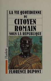 Le citoyen romain sous la république : 509-27 av. J.-C.