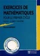 Exercices de mathématiques pour le premier cycle : Vol. 1 : Algèbre et géométrie