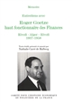 Entretiens avec Roger Goetze, haut fonctionnaire des Finances : 1 : Rivoli-Alger-Rivoli, 1937-1958