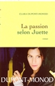 La passion selon Juette : roman