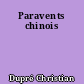 Paravents chinois