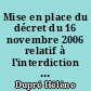 Mise en place du décret du 16 novembre 2006 relatif à l'interdiction de fumer dans les lieux publics au CHU de Nantes