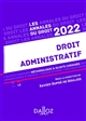 Droit administratif : 2022 : méthodologie & sujets corrigés