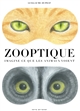 Zooptique : imagine ce que les animaux voient
