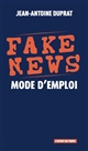 Fake news : mode d emploi