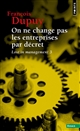 Lost in management : 3 : On ne change pas les entreprises par décret : pour une théorie de l'action