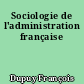 Sociologie de l'administration française