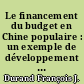 Le financement du budget en Chine populaire : un exemple de développement fiscal dans une économie de croissance