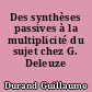 Des synthèses passives à la multiplicité du sujet chez G. Deleuze