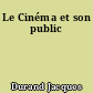 Le Cinéma et son public