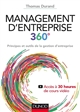 Management d'entreprise 360° : principes et outils de la gestion d'entreprise : accès à 30 heures de cours vidéo