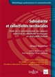 Subsidiarité et collectivités territoriales : étude sur la subsidiarisation des rapports entre État et collectivités territoriales en droit public français