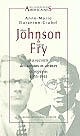 Alvin Johnson & Varian Fry : Au secours des savants et des artistes européens, 1933-1945