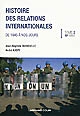 Histoire des relations internationales : [Tome 2] : De 1945 à nos jours
