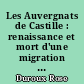 Les Auvergnats de Castille : renaissance et mort d'une migration au XIXe siècle