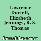 Lawrence Durrell, Elizabeth Jennings, R. S. Thomas