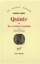 Quinte ou La version Landru : roman