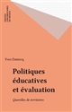 Politiques éducatives et évaluation : Querelles de territoires