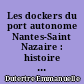 Les dockers du port autonome Nantes-Saint Nazaire : histoire d'un conflit