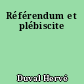 Référendum et plébiscite