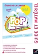 POP Parcours Personnalisés cycle 3, CM1-CM2-6e : étude de la langue : guide et matériel