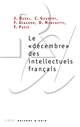 Le décembre des intellectuels français