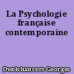 La Psychologie française contemporaine