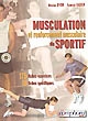 Musculation et renforcement musculaire du sportif