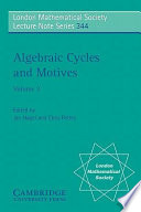 Algebraic cycles and motives : 2