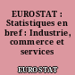 EUROSTAT : Statistiques en bref : Industrie, commerce et services