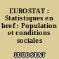 EUROSTAT : Statistiques en bref : Population et conditions sociales
