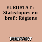 EUROSTAT : Statistiques en bref : Régions