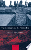 The Holocaust and the postmodern