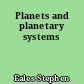 Planets and planetary systems