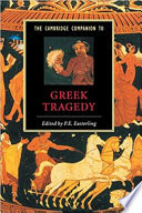 The Cambridge companion to Greek tragedy