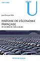 Histoire de l'économie française : de la crise de 1929 à l'euro